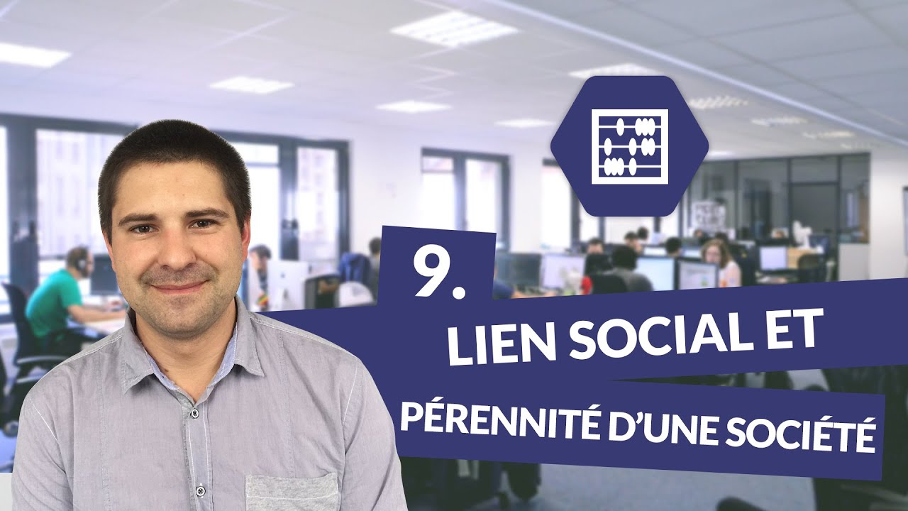 Chapitre 9 : Lien social et pérennité d’une société