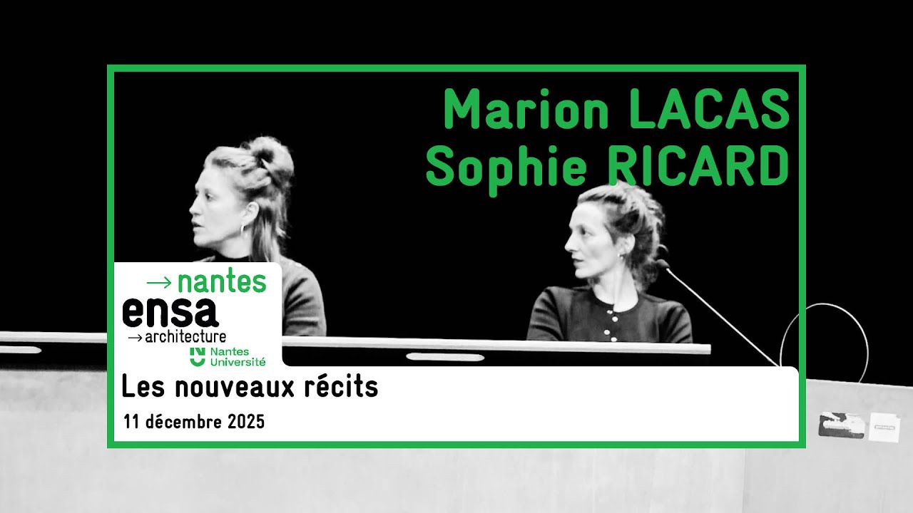 Les nouveaux récits, conférence de Marion Lacas et Sophie Ricard