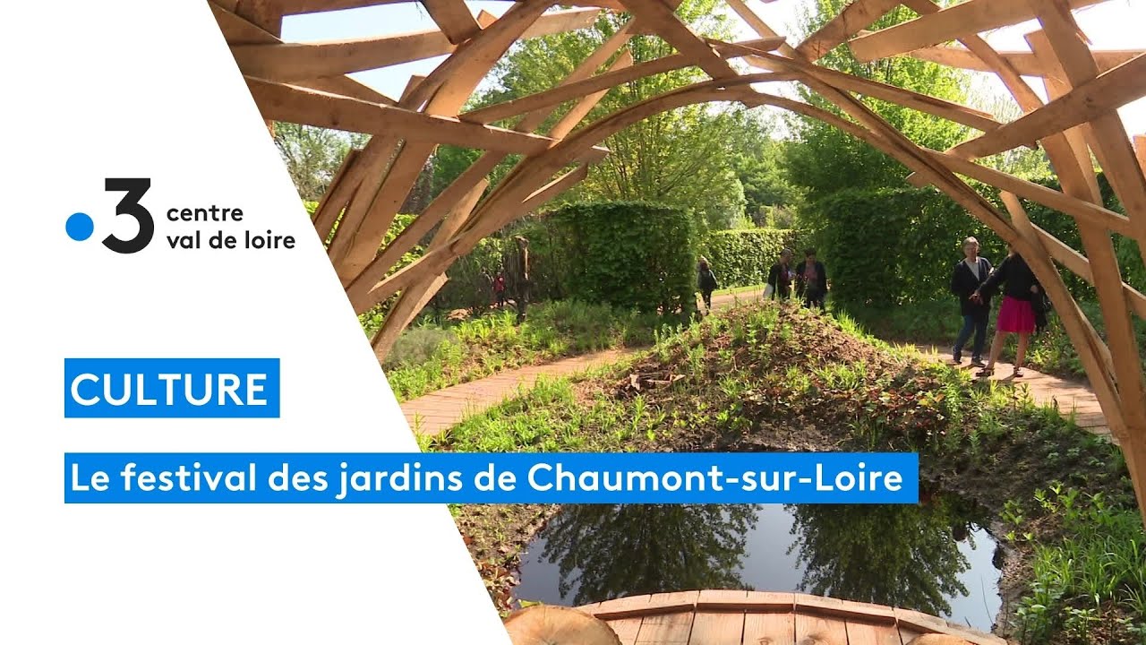 Chaumont-sur-Loire : le festival international des jardins