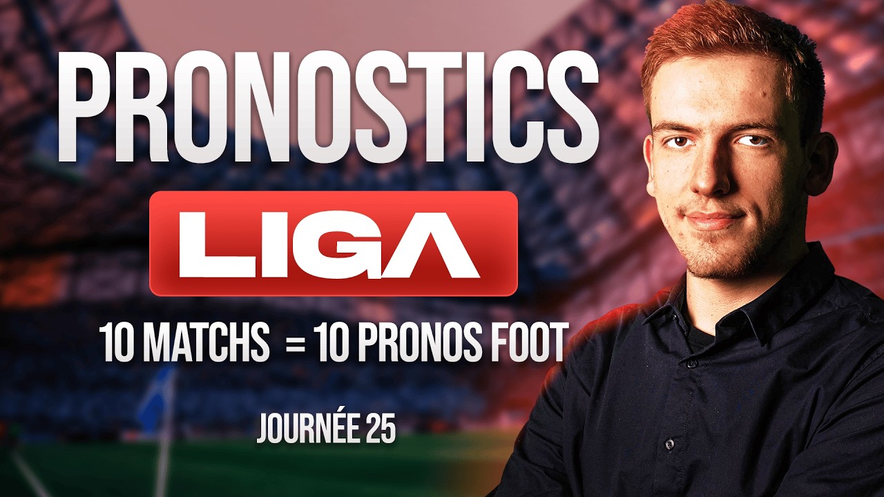 Pronostic football Liga J25 : Atletico Madrid, FC Barcelone, Real Madrid, Villarreal, Betis...